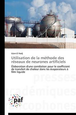 Utilisation de la M�thode Des R�seaux de Neurones Artificiels - Omn.Pres.Franc. (Paperback)