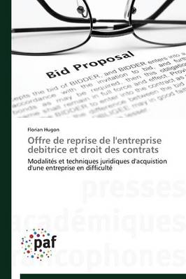 Offre de Reprise de l'Entreprise Debitrice Et Droit Des Contrats - Omn.Pres.Franc. (Paperback)