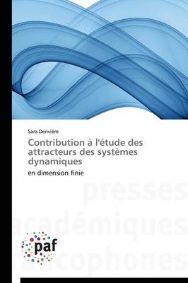Contribution A l'Etude Des Attracteurs Des Systemes Dynamiques - Omn.Pres.Franc. (Paperback)