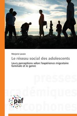 Le R�seau Social Des Adolescents - Omn.Pres.Franc. (Paperback)