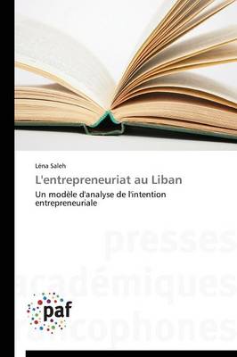 L'Entrepreneuriat Au Liban - Omn.Pres.Franc. (Paperback)