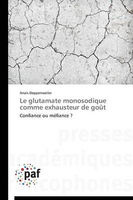 Le Glutamate Monosodique Comme Exhausteur de Go�t - Omn.Pres.Franc. (Paperback)