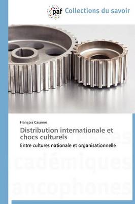 Distribution Internationale Et Chocs Culturels - Omn.Pres.Franc. (Paperback)