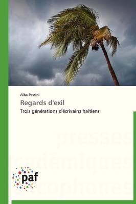 Regards d'Exil - Omn.Pres.Franc. (Paperback)