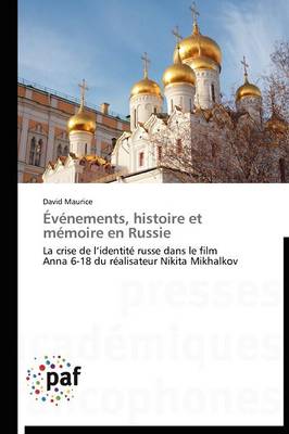 �v�nements, Histoire Et M�moire En Russie - Omn.Pres.Franc. (Paperback)