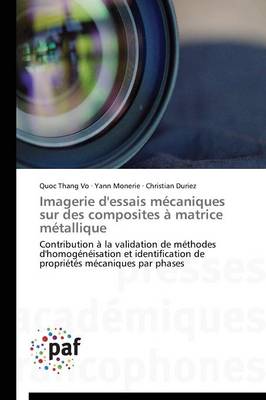 Imagerie d'Essais M�caniques Sur Des Composites � Matrice M�tallique - Omn.Pres.Franc. (Paperback)