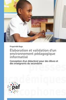 �laboration Et Validation d'Un Environnement P�dagogique Informatis� - Omn.Pres.Franc. (Paperback)