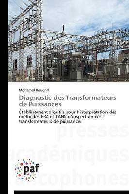 Diagnostic Des Transformateurs de Puissances - Omn.Pres.Franc. (Paperback)