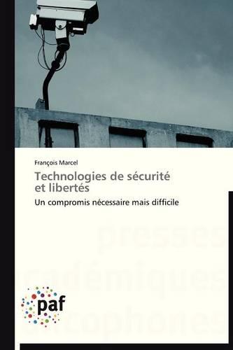 Technologies de S�curit� Et Libert�s - Omn.Pres.Franc. (Paperback)