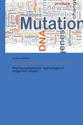 G�notypage Et Essais Cliniques - Omn.Pres.Franc. (Paperback)