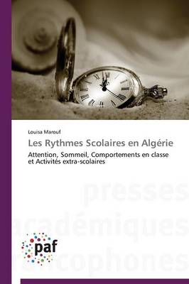 Les Rythmes Scolaires En Algerie - Omn.Pres.Franc. (Paperback)