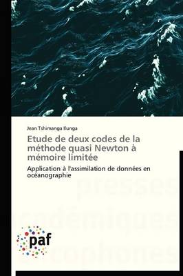Etude de Deux Codes de la Methode Quasi Newton A Memoire Limitee - Omn.Pres.Franc. (Paperback)