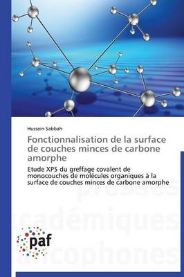 Fonctionnalisation de la Surface de Couches Minces de Carbone Amorphe - Omn.Pres.Franc. (Paperback)
