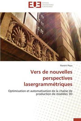 Vers de Nouvelles Perspectives Lasergramm triques - Omn.Univ.Europ. (Paperback)