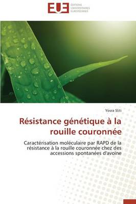 R�sistance G�n�tique � La Rouille Couronn�e - Omn.Univ.Europ. (Paperback)