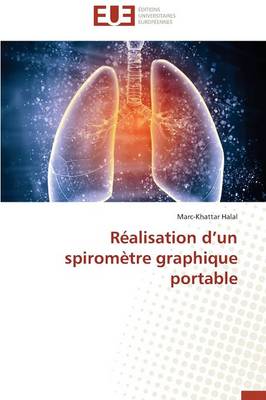 R�alisation D Un Spirom�tre Graphique Portable - Omn.Univ.Europ. (Paperback)