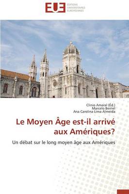 Le Moyen �ge Est-Il Arriv� Aux Am�riques? - Omn.Univ.Europ. (Paperback)