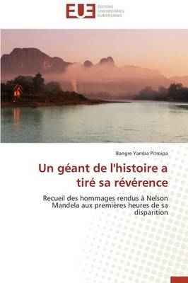 Un G�ant de l'Histoire a Tir� Sa R�v�rence - Omn.Univ.Europ. (Paperback)