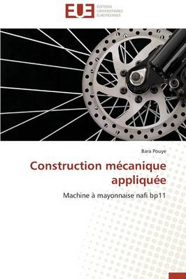 Construction M�canique Appliqu�e - Omn.Univ.Europ. (Paperback)