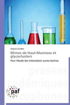 Mimes de Haut-Mannose Et Glycoclusters - Omn.Pres.Franc. (Paperback)