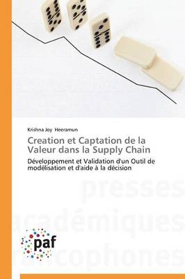 Creation Et Captation de la Valeur Dans La Supply Chain - Omn.Pres.Franc. (Paperback)