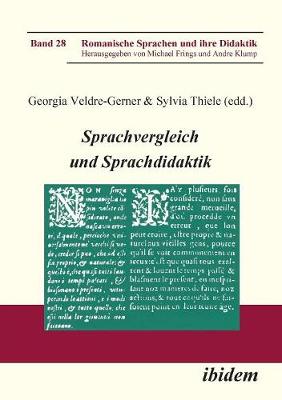 Sprachvergleich und Sprachdidaktik. - Romanische Sprachen Und Ihre Didaktik 28 (Paperback)