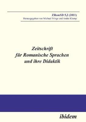 Zeitschrift f r Romanische Sprachen und ihre Didaktik. Heft 5.2 (Paperback)