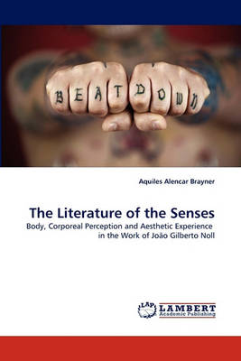 The Literature of the Senses (Paperback)