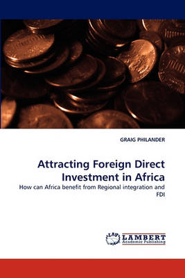 Attracting Foreign Direct Investnment in Africa (Paperback)