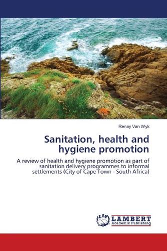 Sanitation, Health and Hygiene Promotion (Paperback)