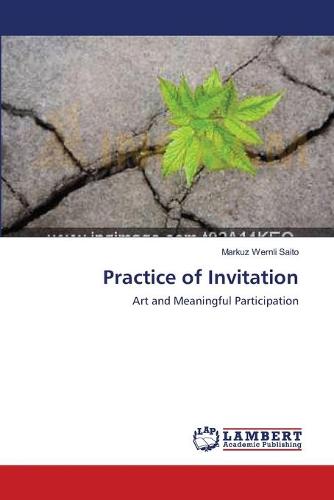 Practice of Invitation (Paperback)