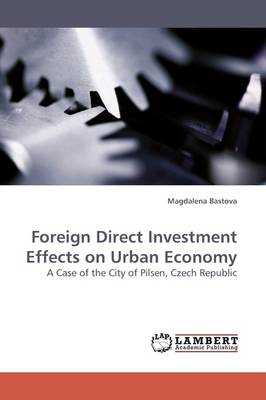 Foreign Direct Investment Effects on Urban Economy (Paperback)