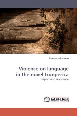 Violence on Language in the Novel Lumperica (Paperback)