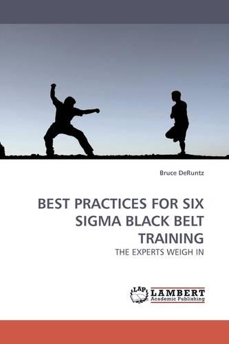 Best Practices for Six SIGMA Black Belt Training (Paperback)