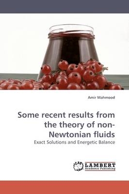 Some Recent Results from the Theory of Non-Newtonian Fluids (Paperback)