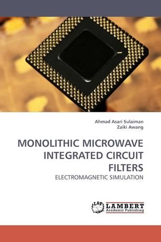 Monolithic Microwave Integrated Circuit Filters (Paperback)