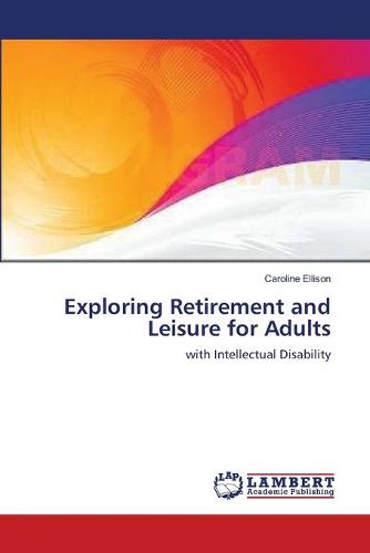 Exploring Retirement and Leisure for Adults (Paperback)