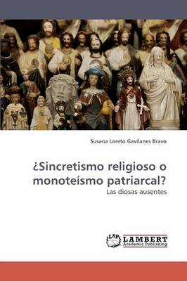 Sincretismo Religioso O Monoteismo Patriarcal? (Paperback)
