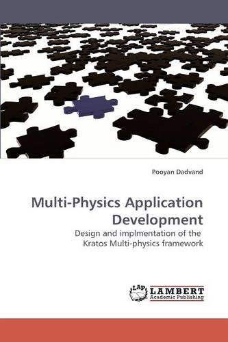 Multi-Physics Application Development (Paperback)