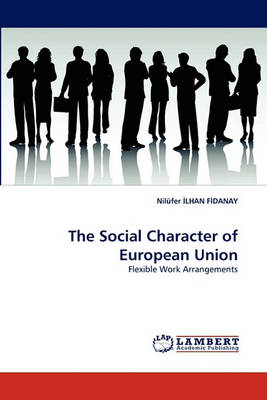 The Social Character of European Union (Paperback)