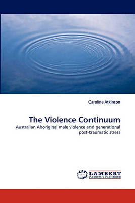 The Violence Continuum (Paperback)