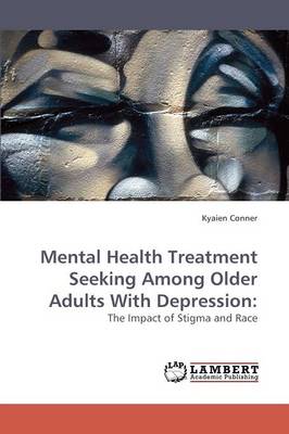 Mental Health Treatment Seeking Among Older Adults with Depression (Paperback)