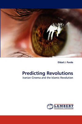 Predicting Revolutions (Paperback)