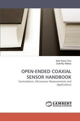 Open-Ended Coaxial Sensor Handbook (Paperback)