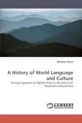 A History of World Language and Culture (Paperback)