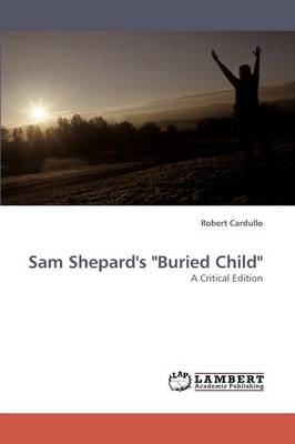 Sam Shepard's Buried Child (Paperback)