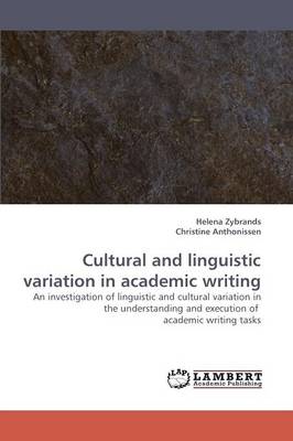 Cultural and Linguistic Variation in Academic Writing (Paperback)