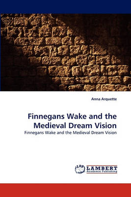 Finnegans Wake and the Medieval Dream Vision (Paperback)