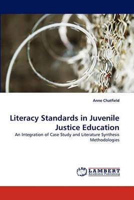 Literacy Standards in Juvenile Justice Education (Paperback)