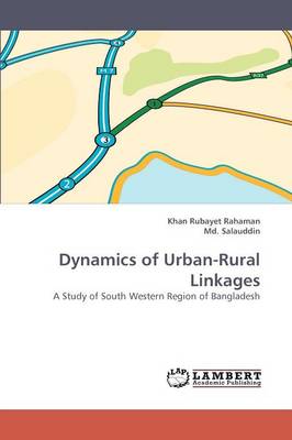 Dynamics of Urban-Rural Linkages (Paperback)